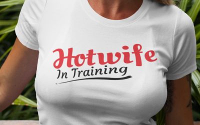 Hotwife in Training Unisex T-Shirt for the New Sexy Hotwife