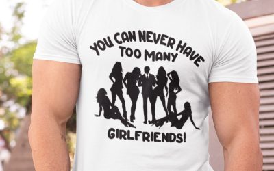 You Can Never Have to Many Girlfriends, Swinger Lifestyle Men’s Unisex T-Shirt